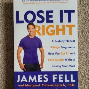 4/$20 Lose It Right by James Fell‎ & Margaret Yufera-Leitch - Paperback